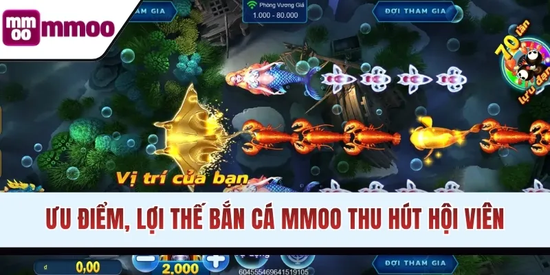 Ưu điểm, lợi thế bắn cá MMOO thu hút hội viên